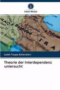Theorie der Interdependenz untersucht