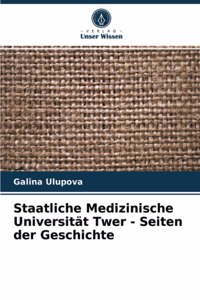 Staatliche Medizinische Universität Twer - Seiten der Geschichte