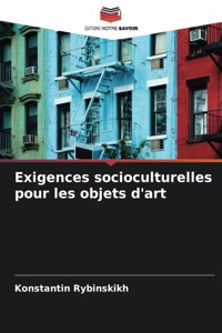 Exigences socioculturelles pour les objets d'art