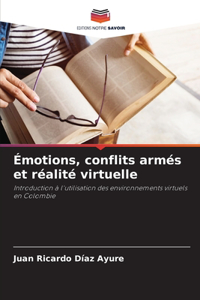 Émotions, conflits armés et réalité virtuelle