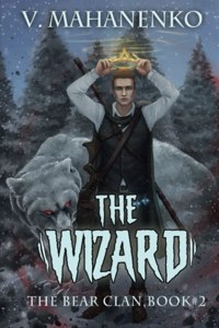 The Wizard (The Bear Clan Book 2)