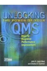 Unlocking The Power Of Your Qms