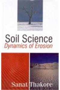 Soil Science: Dynamics of Erosion