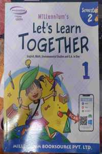 Millennium's Lets Learn Together class 1 semester 2