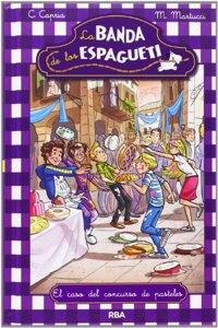 La Banda de los Espagueti, 3: El caso del concurso de pasteles
