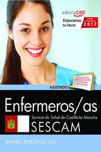 Enfermeros/as. Servicio de Salud de Castilla-La Mancha (SESCAM). Temario especifico. Vol. I.