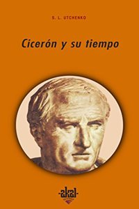 Ciceron y su tiempo