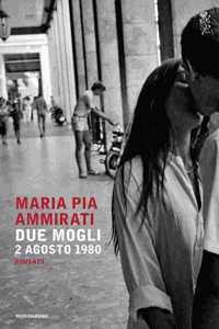 Due mogli 2 agosto 1980