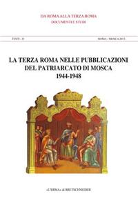La Terza Roma Nelle Pubblicazioni del Patriarcato