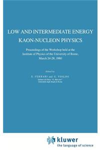 Low and Intermediate Energy Kaon-Nucleon Physics