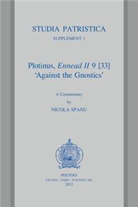 Plotinus, Ennead II 9 [33] 'Against the Gnostics'