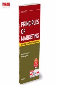 Taxmann's Principles of Marketing (UGCF | NEP) â€“ Comprehensive textbook for marketing practices, integratingâ€”core concepts | real-world examples | case studies within the Indian context | B.Com.