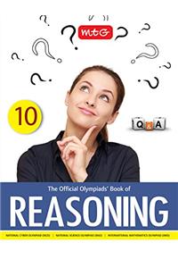 The Official Olympiads' Book of Reasoning - Class 10