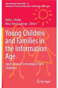 Young Children and Families in the Information Age