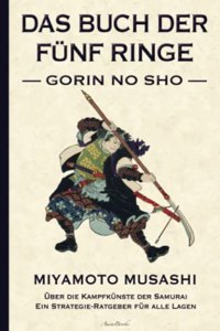 Miyamoto Musashi:Das Buch der f?nf Ring