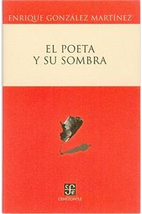 El Poeta y su Sombra
