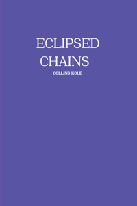Eclipsed Chains