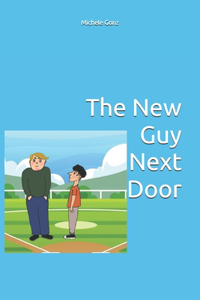 The New Guy Next Door