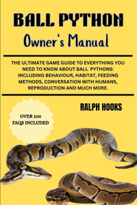 Ball Python Owner's Manual