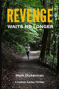 Revenge Waits No Longer