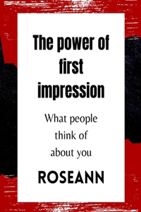 power of first impression