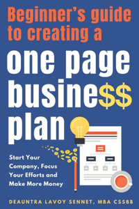 Beginner's Guide To Creating A One Page Business Plan