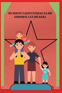 My Eerste Valentynsdag Na Die Geboorte Van Die Baba