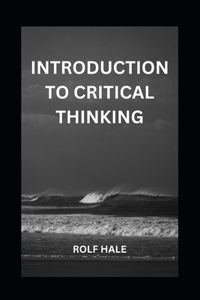 Introduction to Critical Thinking