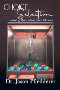 Choice Selection