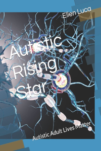 Autistic Rising Star