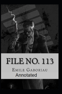 File No.113 Annotated