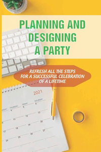 Planning And Designing A Party