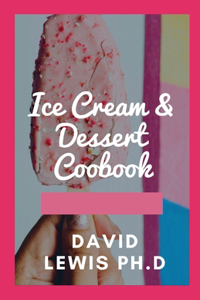 Ice Cream & Dessert Coobook