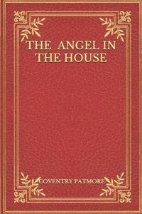 The Angel In The House