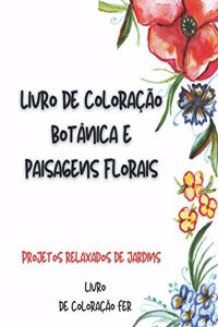 Livro de coloração botânica e paisagens florais