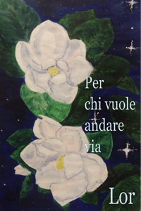 Per chi vuole andare via