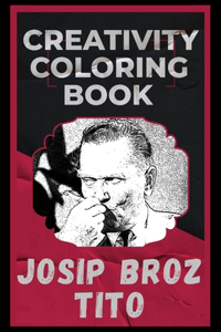 Josip Broz Tito Creativity Coloring Book