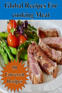Global Recipes For Cooking Meat