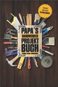 Papas Handwerker Projektbuch