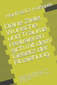 Deine Wünsche und Träume realiisieren sich