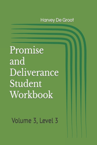 Promise and Deliverance Student Workbook