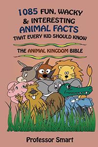 1085 Fun, Wacky & Interesting Animal Facts That Every Kid Should Know