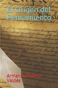 El Origen del Pensamiento