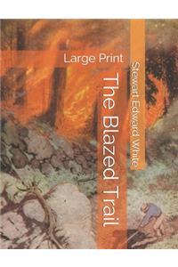 The Blazed Trail