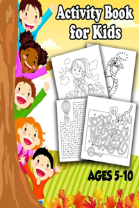 Activity Book for Kids AGES 5-10
