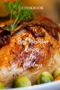 Cookbook Best Moroccan Recipes for Holidays
