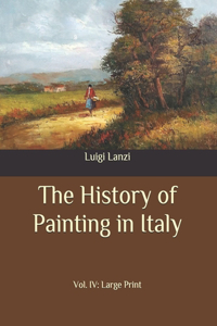 The History of Painting in Italy