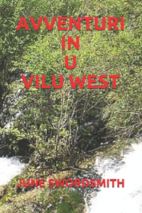 Avventuri in U Vilu West