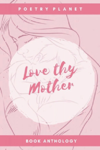 Love Thy Mother