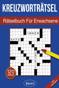 Kreuzworträtsel - Rätselbuch für Erwachsene